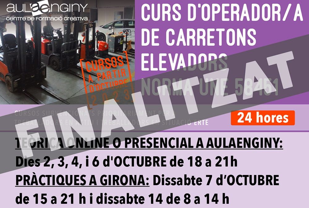 Octubre 2023 – CURS D’OPERADOR/A DE CARRETONS ELEVADORS NORMA UNE 58451 – UIER