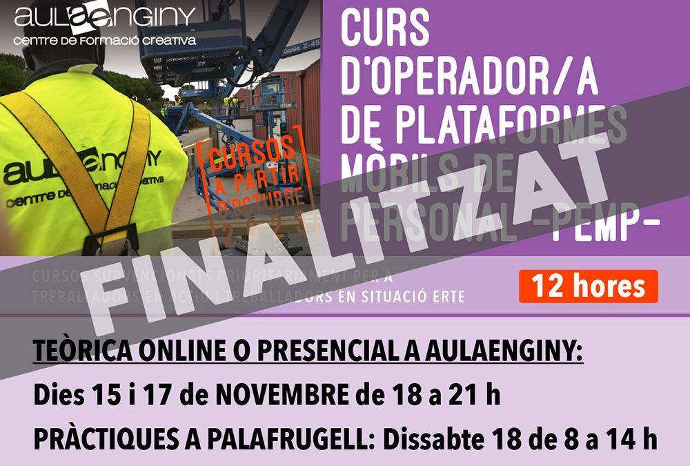 Novembre 2023 – CURS D’OPERADOR/A DE PLATAFORMES MÒBILS DE PERSONAL -PEMP- Uier