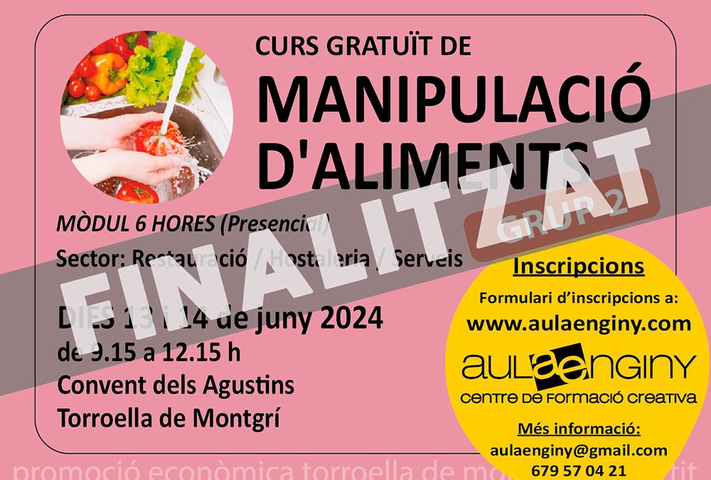 Ajuntament de Torroella de Montgrí: CURS GRATUÏT DE MANIPULACIÓ D’ALIMENTS – GRUP 2 (juny 2024)