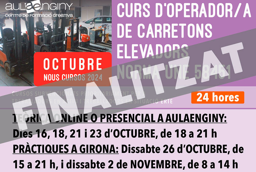 OCTUBRE 2024 – CURS D’OPERADOR/A DE CARRETONS ELEVADORS NORMA UNE 58451 – UIER