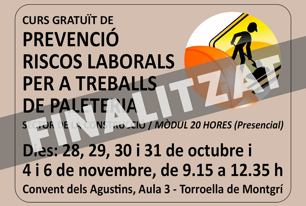 Ajuntament de Torroella de Montgrí: Curs gratuït de PREVENCIÓ RISCOS LABORALS PER A TREBALLS DE PALETERIA