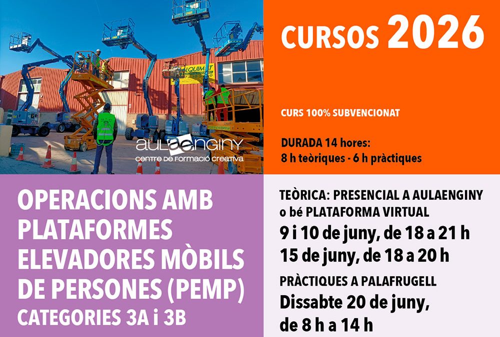 Curs d’Operacions amb plataformes elevadores mòbils de persones (PEMP). Categories 3A i 3B
